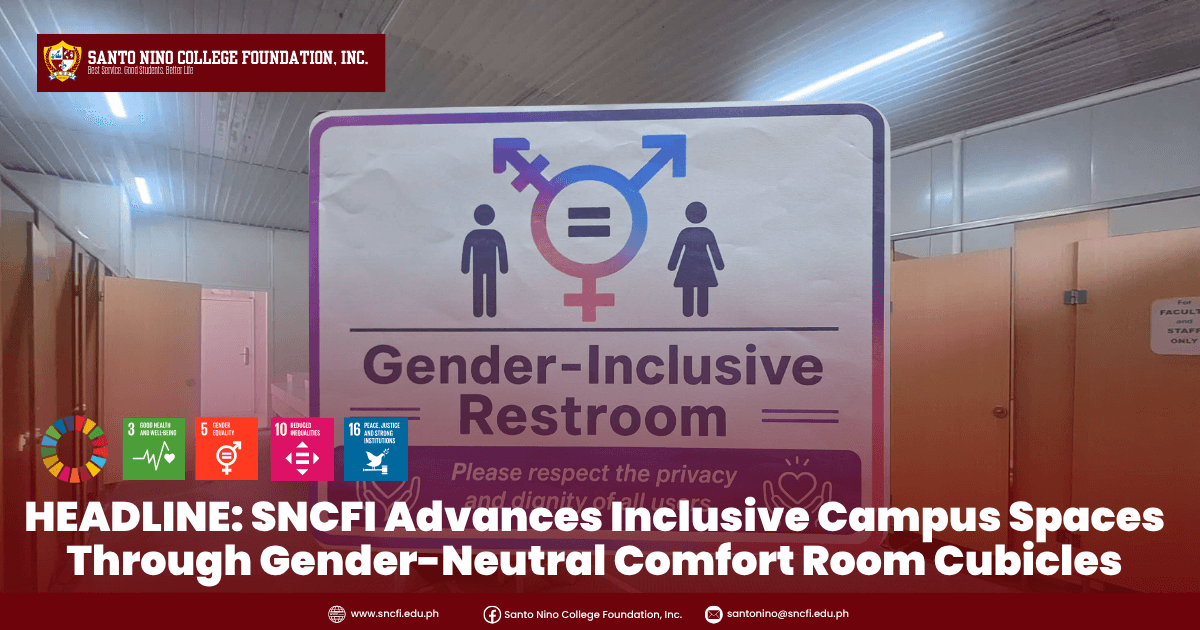 HEADLINE: SNCFI Advances Inclusive Campus Spaces Through Gender-Neutral Comfort Room Cubicles
